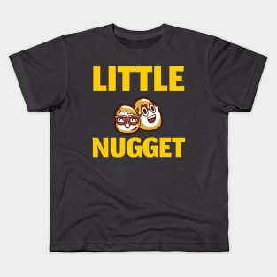 Little Nuggets Kids T-Shirt